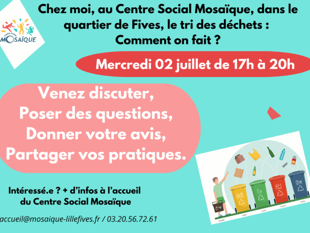 Sensibilisation au tri des déchets – Mercredi 2 juillet 2025 au Centre Social Mosaïque