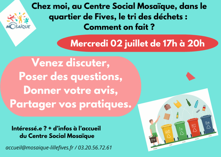 Lire la suite à propos de l’article Sensibilisation au tri des déchets – Mercredi 2 juillet 2025 au Centre Social Mosaïque