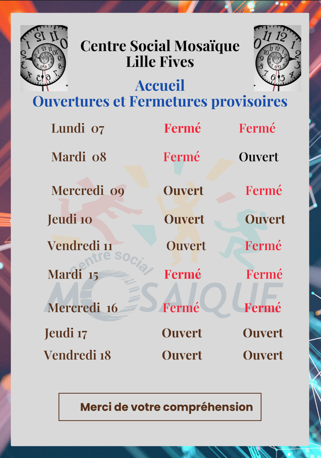 Lire la suite à propos de l’article 📌 Accueil – Ouvertures et Fermetures provisoires – Du 07 au 18 juillet 2025