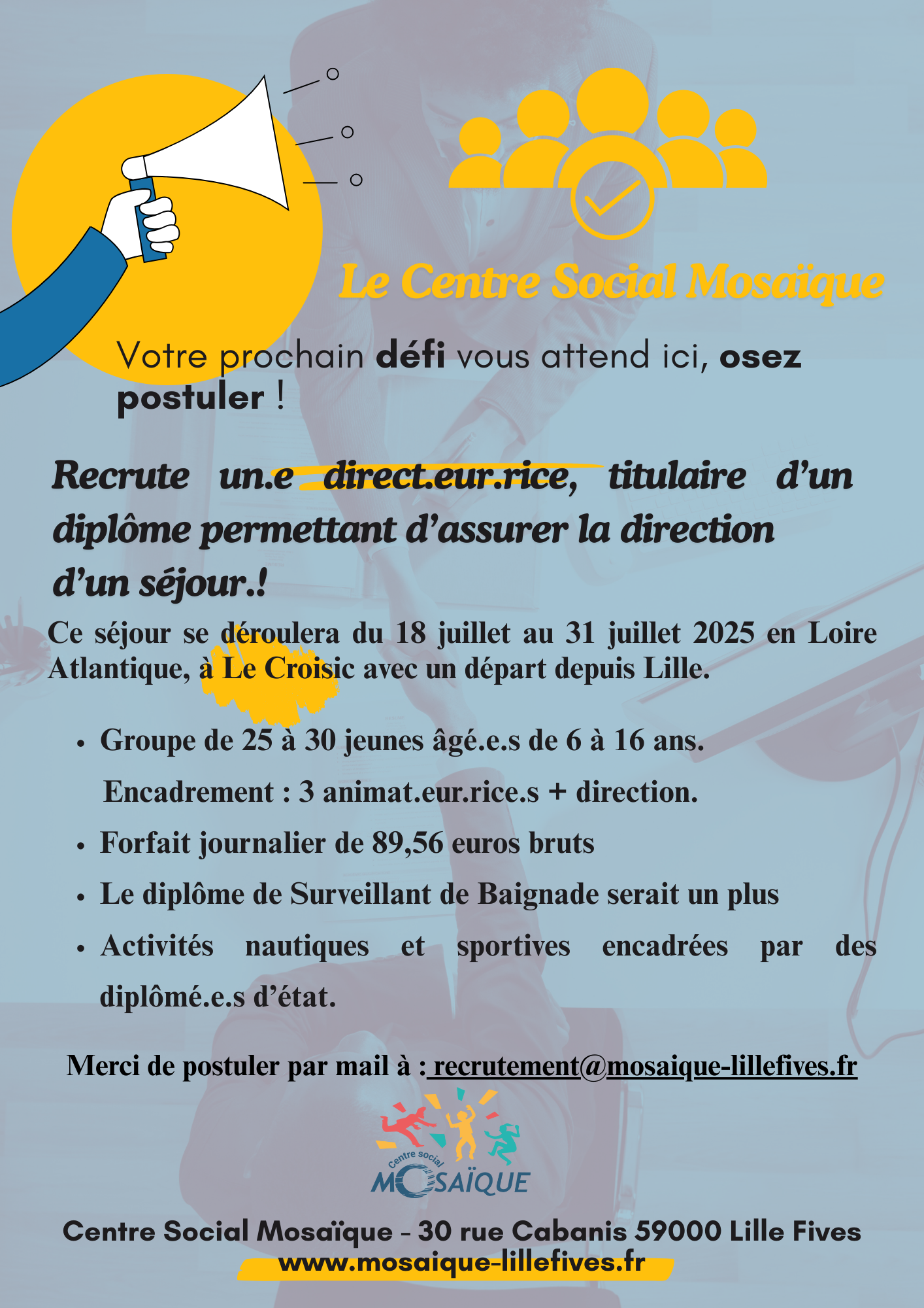 Lire la suite à propos de l’article Le Centre Social Mosaïque recrute un.e direct.eur.rice, titulaire d’un diplôme permettant d’assurer la direction d’un séjour.