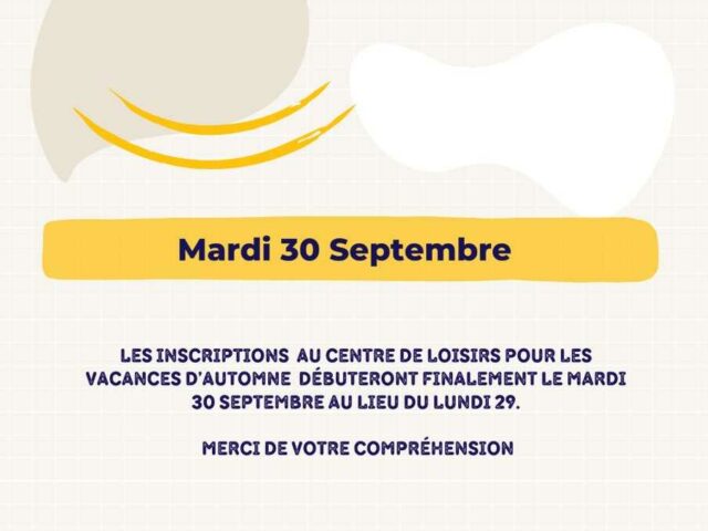 Les dates d’inscription au Centre de Loisirs pour les vacances d’automne !
