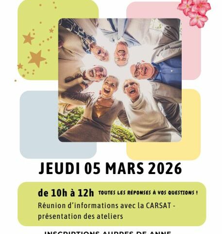 Bienvenue à la retraite –  Présentation des Ateliers le jeudi 05 mars 2026 !