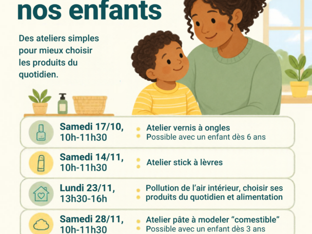 Des ateliers sur Les petits gestes pour protéger la santé de nos enfants !